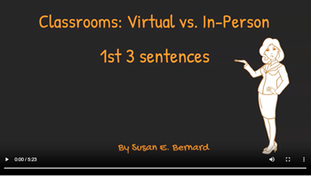 Video: Classrooms: Virtual vs. In-Person