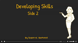 Video: Developing Skills - Side 2