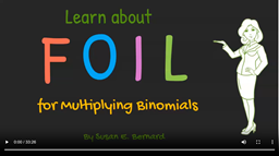 FOIL - Multiplying Binomials