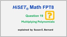 Video: HiSET FPT8 - Question 19