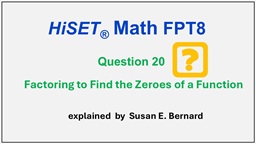 Video: HiSET FPT8 - Question 20